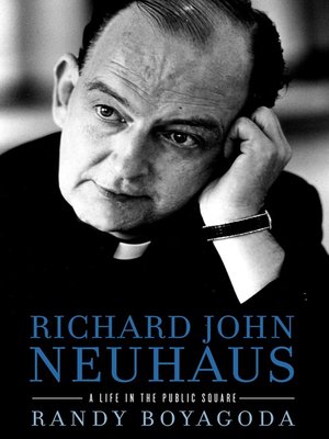Richard John Neuhaus - ebook